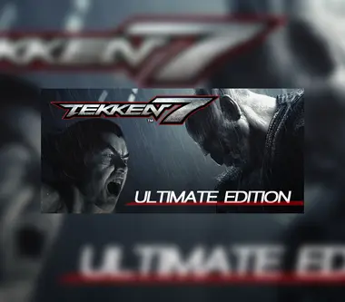TEKKEN 7 | Ultimate Edition