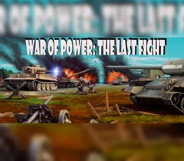 War of Power: The Last Fight - Steam (Global) Key