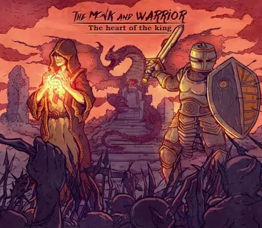 The Monk and the Warrior. The Heart of the King.