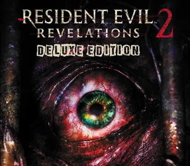Resident Evil Revelations 2 / Biohazard Revelations 2 Deluxe Edition