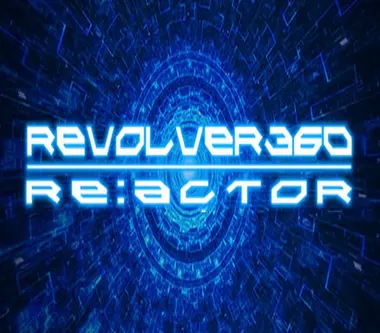 REVOLVER360 RE:ACTOR preview 1
