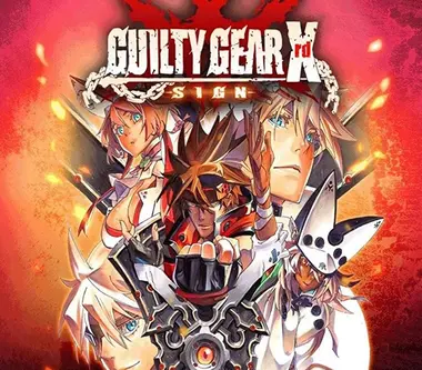 GUILTY GEAR Xrd -SIGN