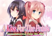 A Kiss for the Petals - Remembering How We Met preview 1