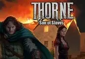 Thorne - Son of Slaves (Ep.2) - Steam (Global) Key