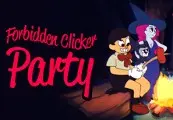 Forbidden Clicker Party