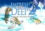 Empress Of The Deep 2: Song Of The Blue Whale