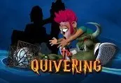 The Quivering