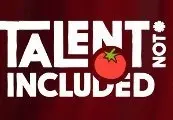 Talent Not Included