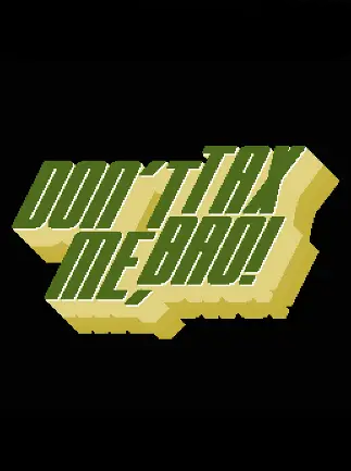 Don't Tax Me, Bro! preview 4