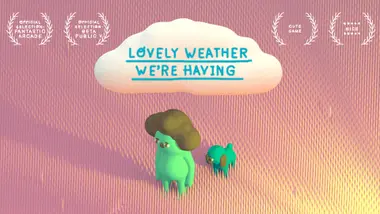 Lovely Weather We're Having preview 6