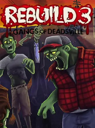 Rebuild 3: Gangs of Deadsville preview 16