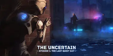 The Uncertain: Episode 1. The Last quiet day preview 15