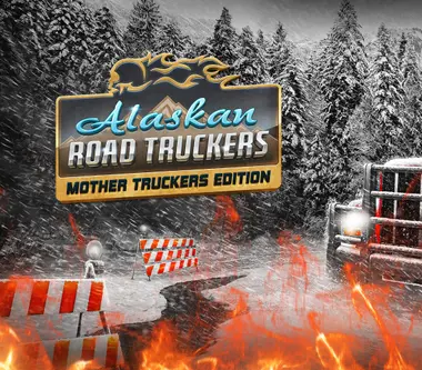 Alaskan Road Truckers: Mother Truckers DLC