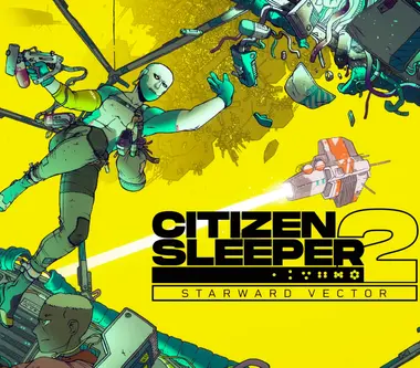 Citizen Sleeper 2: Starward Vector