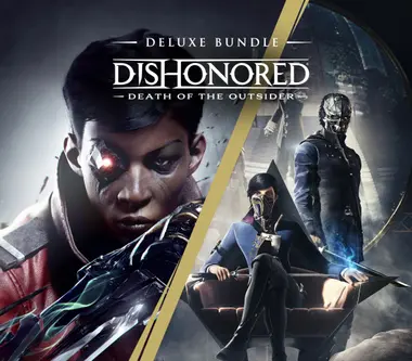 Dishonored: Death of the Outsider - Deluxe Bundle