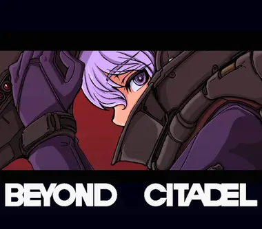 Beyond Citadel