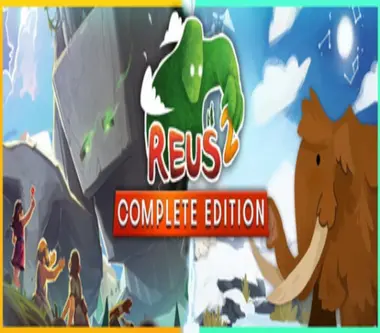 Reus 2 | Complete Edition