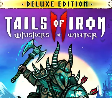Tails of Iron 2: Whiskers of Winter | Deluxe Edition