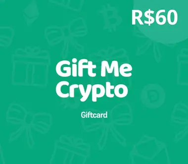 Gift Me Crypto Gift Card 60 BRL - giftmecrypto Key - Digital Card (Global) Key