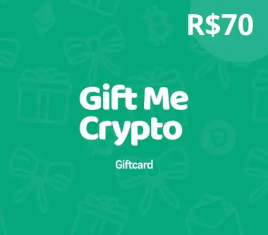 Gift Me Crypto Gift Card 70 BRL - giftmecrypto Key