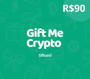Gift Me Crypto Gift Card 90 BRL - giftmecrypto Key