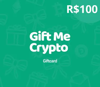 Gift Me Crypto Gift Card 100 BRL - giftmecrypto Key