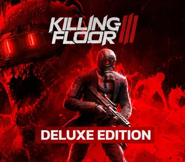 Killing Floor 3 | Deluxe Edition