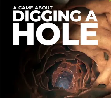 A Game About Digging A Hole