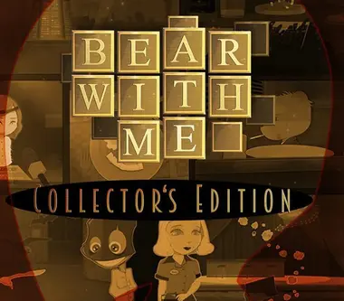 Bear With Me - Collector's Edition