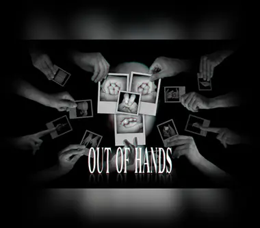 Out Of Hands