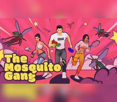 The Mosquito Gang