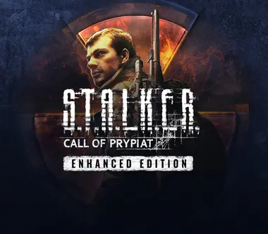 S.T.A.L.K.E.R.: Call of Prypiat - Enhanced Edition