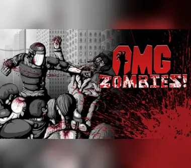 OMG Zombies!