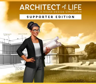 Architect Life: A House Design Simulator | Supporter Edition