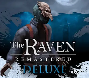 The Raven Remastered | Deluxe Edition