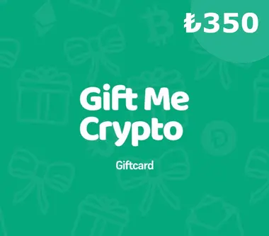 Gift Me Crypto Gift Card 350 TRY - giftmecrypto Key