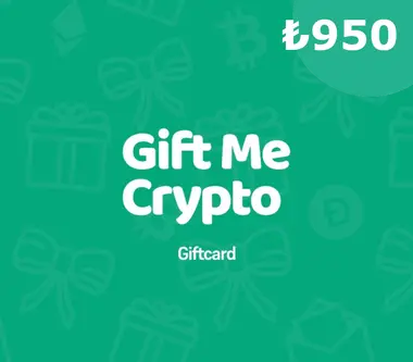 Gift Me Crypto Gift Card 950 TRY - giftmecrypto Key