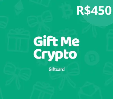 Gift Me Crypto Gift Card 450 BRL - giftmecrypto Key - Digital Card (Global) Key