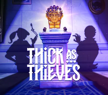 Thick as Thieves