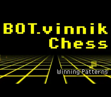Bot.vinnik Chess: Winning Patterns
