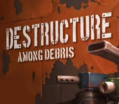 Destructure: Among Debris