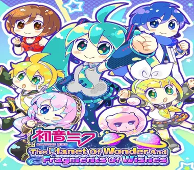 Hatsune Miku: The Planet of Wonder and Fragments of Wishes