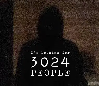 I'm looking for 3024 people