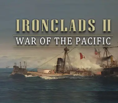 Ironclads 2: War of the Pacific