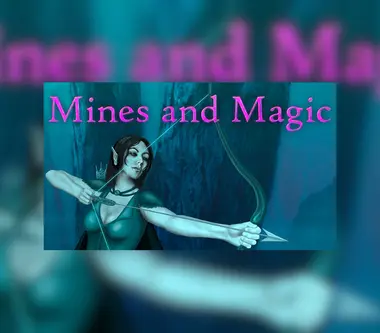 Mines and Magic