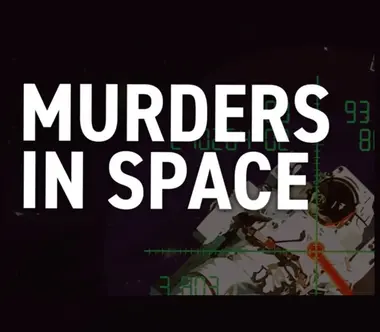 Murders in Space