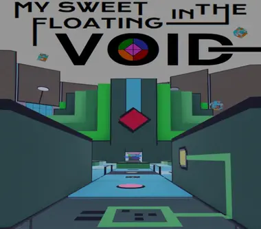 My Sweet Floating in the Void