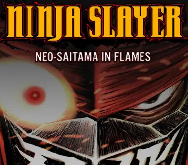Ninja Slayer: Neo-Saitama In Flames