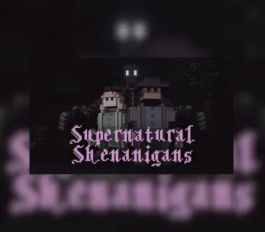 Supernatural Shenanigans
