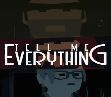 Tell Me Everything - Steam (Global) Key